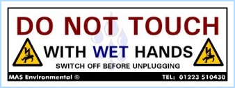 Do not touch with wet hands - switch off before unplugging